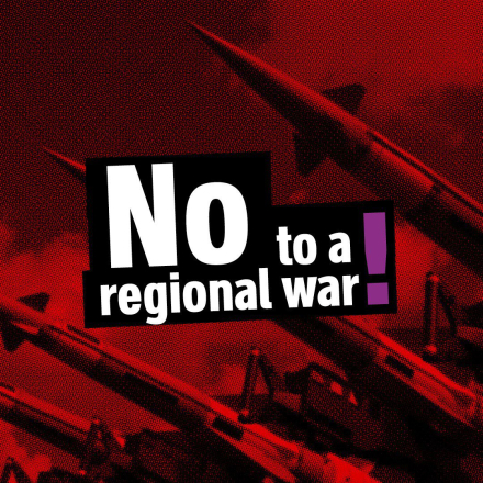 No to a regional war!