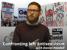 What is left antisemitism, and how can it be confronted? With Daniel Randall