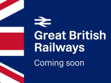 Great British Railways coming soon