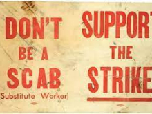 Don't Be A Scab — Support The Strike