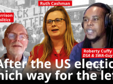 Picture: After the US election, which way for the left? With Ruth Cashman, Robert Cuffy, and Tom Harrison