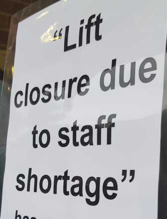 Sign: Lift closure due to staff shortage
