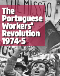 The Portuguese Workers' Revolution 1974-5