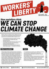 Broadsheet Cover- Top: Workers Liberty. Middle: How Socialists Think we Can Stop Climate Change. Bottom: First articles next an illustration of a smoking chimney stack.
