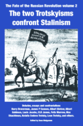 Book Cover "The Fate of the Russian Revolution Volume 2: The Two Trotskyisms Confront Stalinism" in white text on a blue background. Below this, a cartoon depicting Stalin and his followers under the banner "Stalinist Couter Revolution".