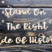 Right side of history