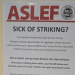 Poster from the ASLEF train drivers’ union encouraging workers to join ASLEF. The headline reads “SICK OF STRIKING?” and criticises union leadership for missed negotiations. The poster invites train drivers to cancel their existing union membership and join ASLEF, stating that 96% of train drivers in Britain are ASLEF members. A QR code appears at the bottom beneath the text “JOIN ASLEF TODAY.”